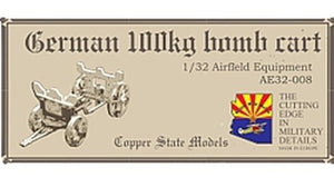Copper State Models AE32-008 German 100kg bomb cart 1/32