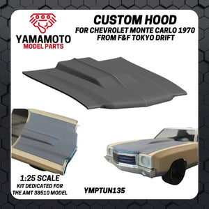 Yamamoto YMPTUN135 Custom Hood for Chevrolet Monte Carlo 1970 from F&amp;amp;F Tokyo Drift 1/24