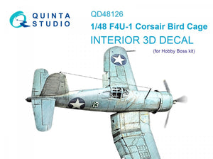 Quinta Studio QD48126 F4U-1 Corsair (Birdcage) 3D-Printed &amp;amp; colored Interior on decal paper (Hobby Boss) 1/48