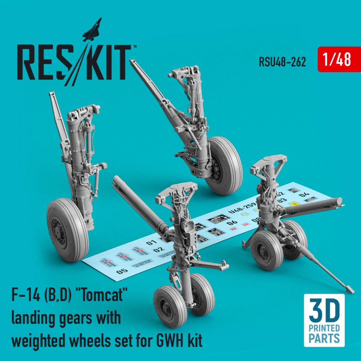 RESKIT RSU48-0262 F-14 (B,D) &amp;quot;TOMCAT&amp;quot; LANDING GEARS WITH WEIGHTED WHEELS SET FOR GWH KIT (RESIN &amp;amp; 3D PRINTED) 1/48