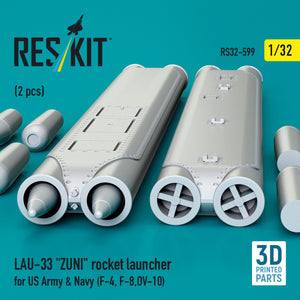 RESKIT RS32-0599 LAU-33 "ZUNI" rocket launcher for US Army &amp; Navy (2 pcs) (F-4, F-8, OV-10) (3D Printed) 1/32