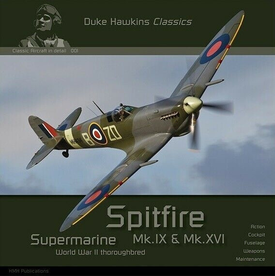 HMH Publications DH-C001 Supermarine Spitfire Mk.IX &amp; Mk.XVI - Aircraft in Detail C001 (Version anglaise)