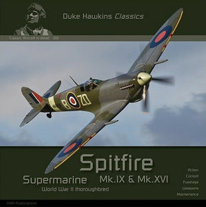HMH Publications DH-C001 Supermarine Spitfire Mk.IX &amp;amp; Mk.XVI - Aircraft in Detail C001 (English Version)