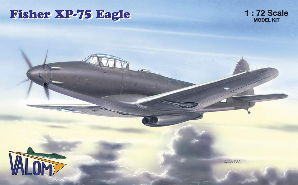 Valom 72024 Fisher XP-75 Eagle 1/72