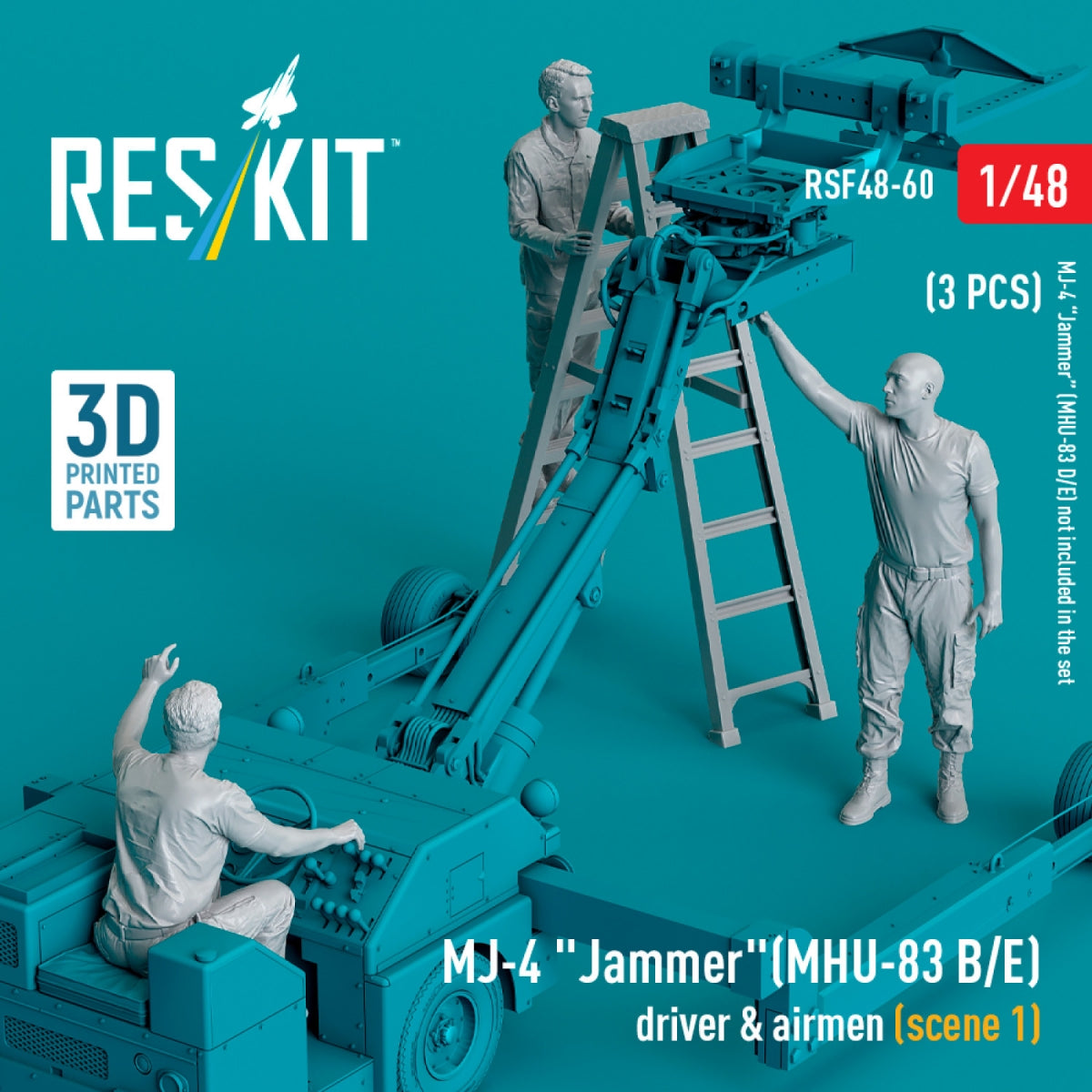 RESKIT RSF48-0060 MJ-4 &amp;quot;Jammer&amp;quot; (MHU-83 B/E) driver &amp;amp; airmen (scene 1) (3 pcs) (3D Printed) 1/48