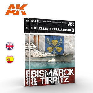 AK Interactive AK249 MODELLING FULL AHEAD 3: BISMARK &amp;amp; TIRPITZ (English)