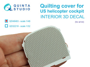 Quinta Studio QD48463 Quilting cover for US helicopter cockpit. 3D-Printed colored Interior on decal paper (All kits) 1/48