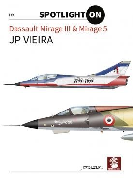 MMP Books 58365 Spotlight on Dassault Mirage III &amp;amp; Mirage 5 EN