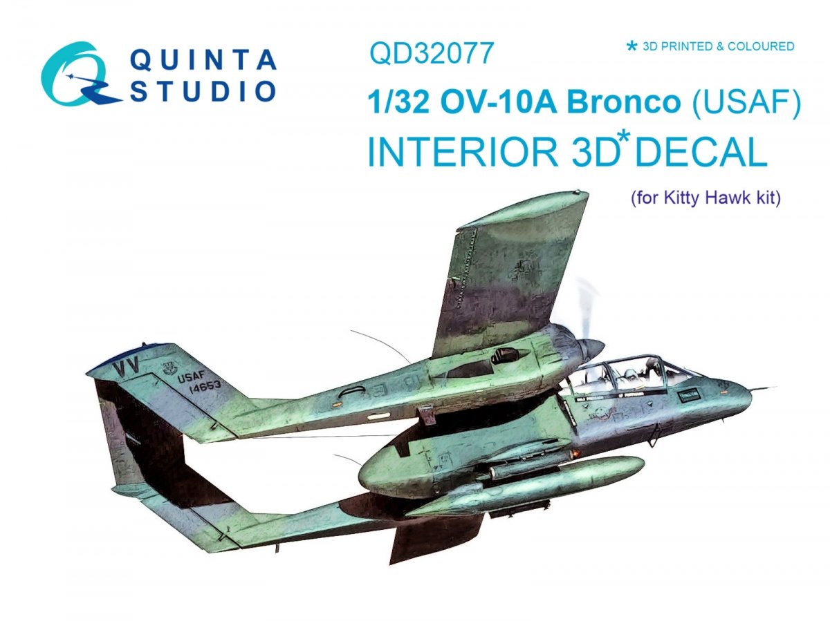 Quinta Studio QD32077 OV-10A (USAF version) 3D-Printed &amp;amp; colored Interior on decal paper (for KittyHawk kit) 1/32