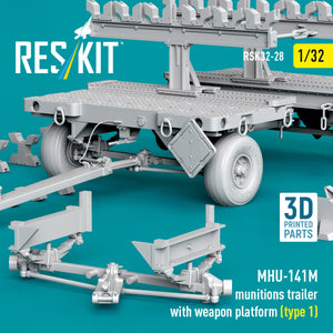 RESKIT RSK32-0028 MHU-141M munitions trailer with weapon platform (type 1) (3D Printed model kit) 1/32