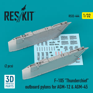 RESKIT RS32-0444 F-105 &amp;quot;THUNDERCHIEF&amp;quot; OUTBOARD AGM-12 &amp;amp; AGM-45 PYLONS (2 PCS) (3D PRINTED) 1/32