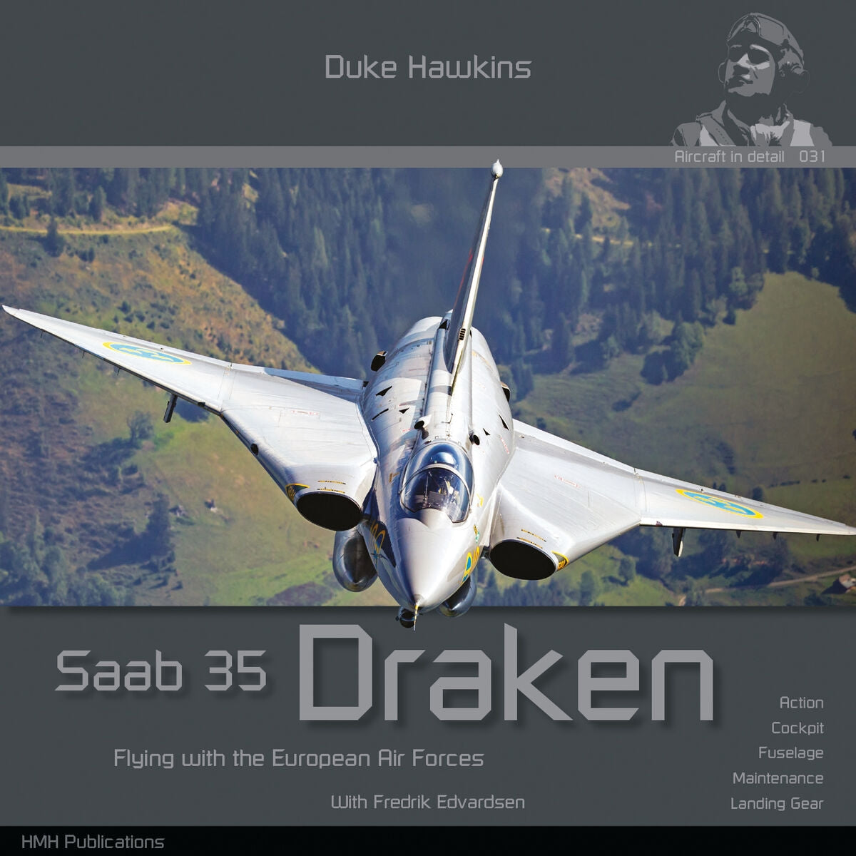Publications HMH DH-031 Saab 35 Draken - Avion en détail 031 (Version anglaise) 