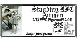 Copper State Models F32-041 Standing RFC airman 1/32