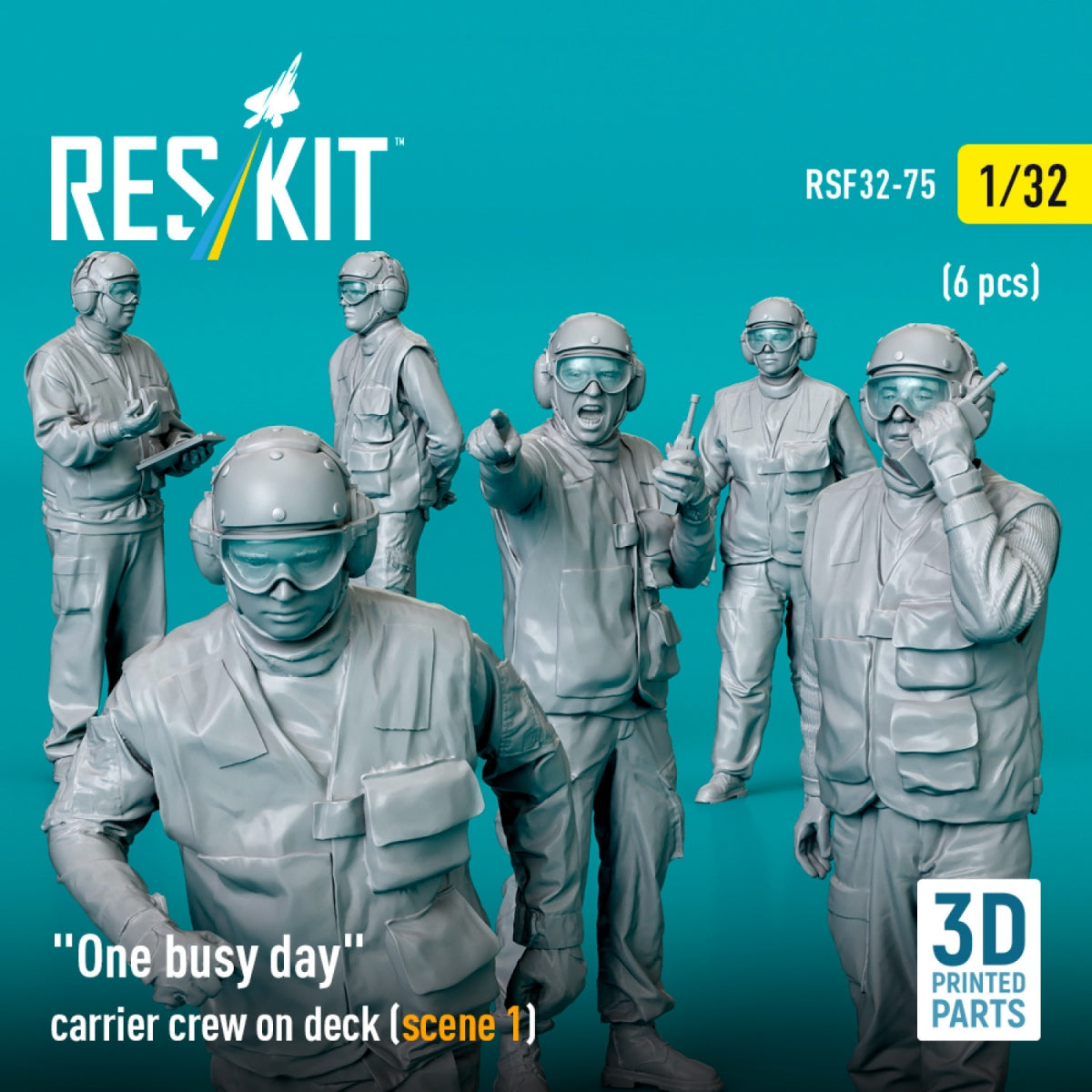 RESKIT RSF32-0076 &amp;quot;One busy day&amp;quot; carrier crew on deck (scene 1) (6 pcs) (3D Printed) 1/32 – image 2