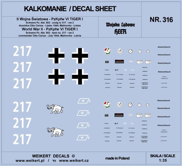 Weikert Decal DEC316 TIGER I - Otto Carius - char 217 - Schwere Pz. Env. 502, Malinovka - Lettonie, juillet 1944 - ver.3 1/35