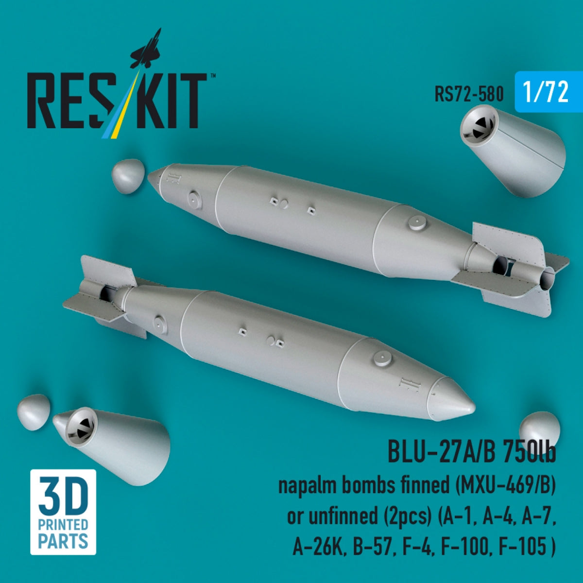 RESKIT RS72-0580 BLU-27A/B 750lb napalm bombs finned (MXU-469/B) or unfinned (2pcs) (A-1, A-4, A-7, A-26K, B-57, F-4, F-100, F-105 ) (3D Printed) 1/72