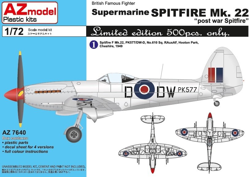 AZ Model AZ7640 British Famous Fighter Supermarine Spitfire Mk. 22 &amp;quot;post war Spitfire&amp;quot; Limited edition 500 pcs. only 1/72