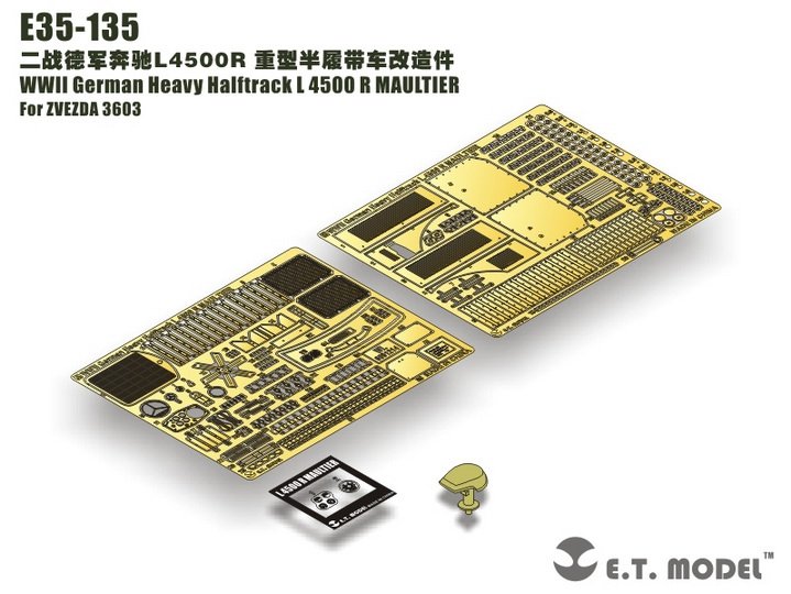 E.T. Model E35-135 WWII German Heavy Halftrack L 4500 R MAULTIER (For ZVEZDA 3603) 1/35