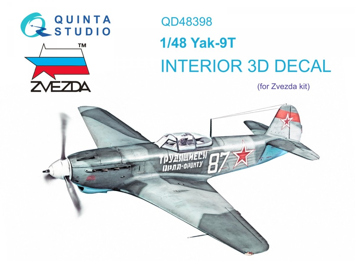 Quinta Studio QD48398 Yak-9T 3D-Printed &amp; colored Interior on decal paper (Zvezda) 1/48