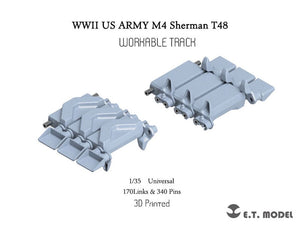 ET Model P35-082 WWII US ARMY M4 Sherman T48 w/duck bill (Type 1) Workable Track ( 3D Printed ) 1/35