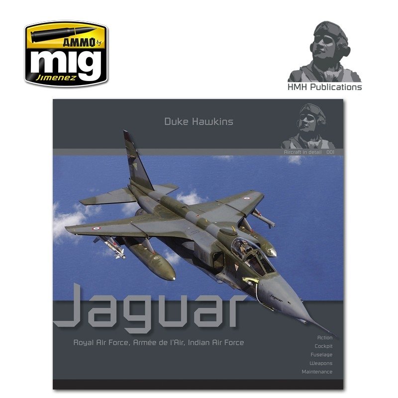 Publications HMH DH-001 Avion en détail : Le Sepecat Jaguar (Version anglaise)