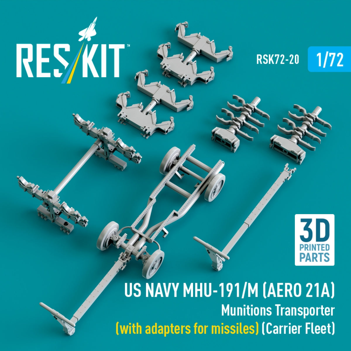RESKIT RSK72-0020 US NAVY MHU-191/M (AERO 21A) Munitions Transporter (with adapters for missiles) (Carrier Fleet, C-130) (3D Printed model kit) 1/72 – zdjęcie 4