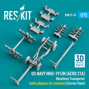 RESKIT RSK72-0020 US NAVY MHU-191/M (AERO 21A) Munitions Transporter (with adapters for missiles) (Carrier Fleet, C-130) (3D Printed model kit) 1/72 – zdjęcie 4
