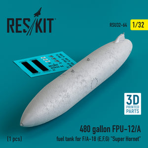RESKIT RSU32-0064 480 gallon FPU-12/A fuel tank for F/A-18 (E,F,G) &amp;quot;Super Hornet&amp;quot; (1 pcs) (3D Printed) 1/32
