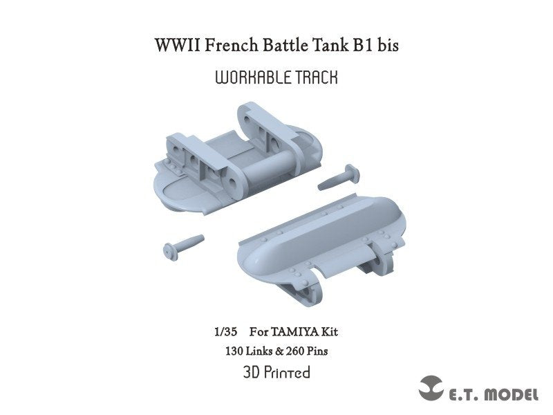 ET Model P35-019 WWII French Battle Tank B1 bis Workable Track ( 3D Printed ) 1/35