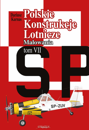 Stratus 27001 Polskie konstrukcje lotnicze - Tom VII Malowania