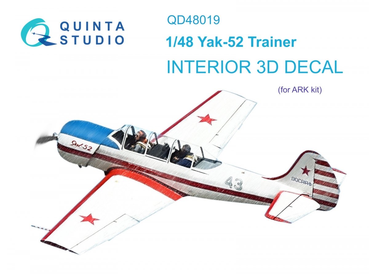 Quinta Studio QD48019 Yak-52 3D-Printed &amp;amp; coloured Interior on decal paper (ARK) 1/48