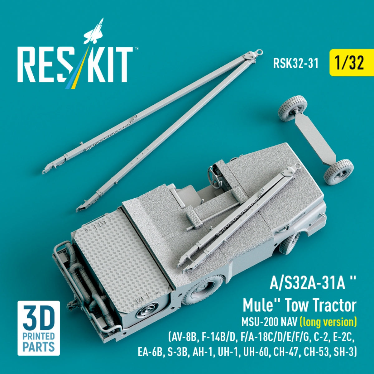 RESKIT RSK32-0031 A/S32A-31A "Mule" Tow Tractor MSU-200 NAV (long version) (AV-8B, F-14B/D, F/A-18C/D/E/F/G, C-2, E-2С, EA-6B, S-3B, AH-1, UH-1, UH-60, CH-47, CH-53, SH-3) (3D Printed model kit) 1/32