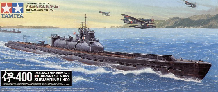 Tamiya 78019 Japanese Navy Submarine I-400 1/350