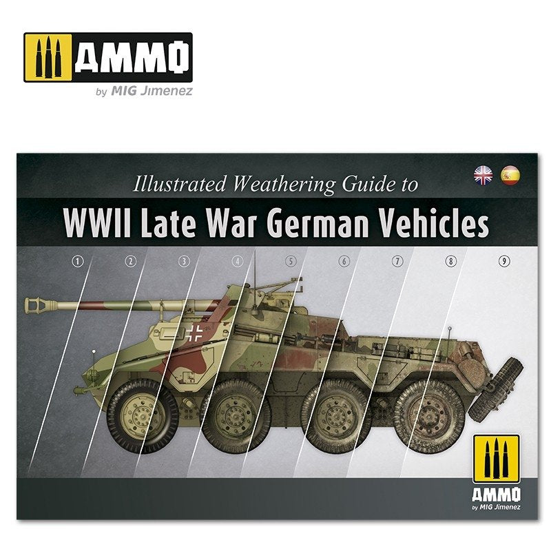 AMMO of Mig Jimenez 6015 ILLUSTRATED GUIDE OF WWII LATE GERMAN VEHICLES (English, Spanish)