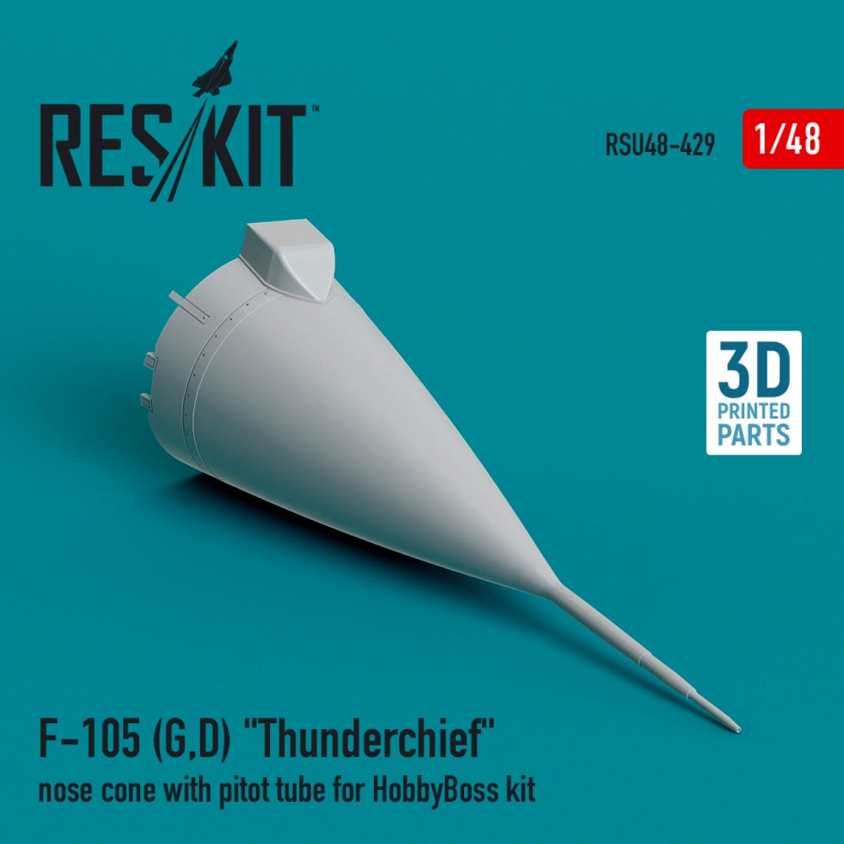 RESKIT RSU48-0429 F-105 (G,D) « Thunderchief » cône de nez avec tube Pitot pour kit HobbyBoss (Impression 3D) 1/48