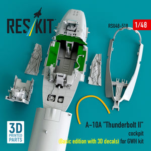 RESKIT RSU48-0518 A-10A "Thunderbolt II" cockpit (Basic edition with 3D decals) for GWH kit (3D Printed) 1/48