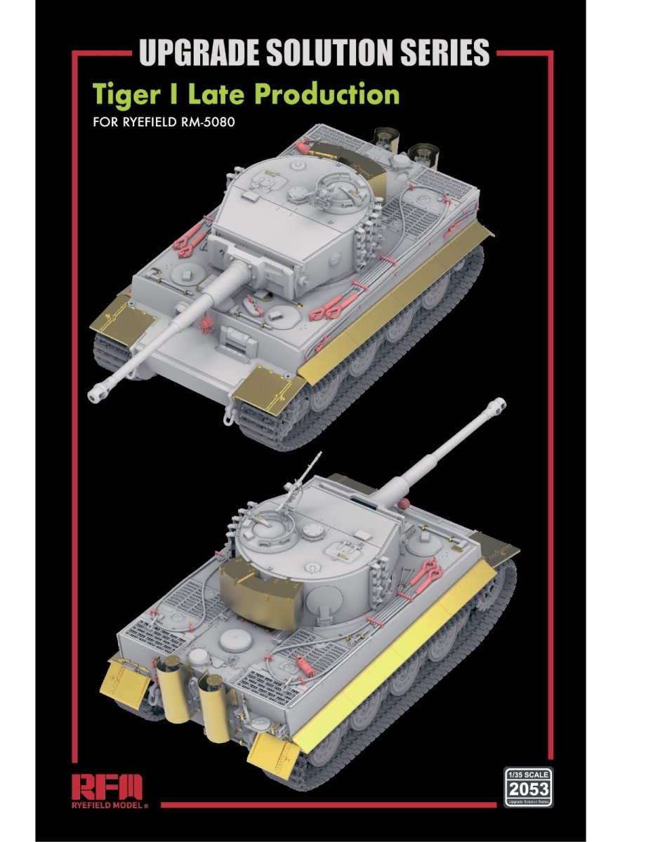 Rye Field Maquette 2053 Tiger I Production tardive - Solution de mise à niveau 1/35