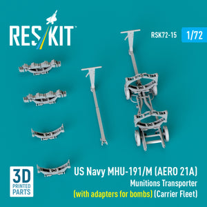 RESKIT RSK72-0015 US NAVY MHU-191/M (AERO 21A) Munitions Transporter (with adapters for bombs) (Carrier Fleet, C-130) (3D Printed model kit) 1/72 – image 3