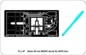Aber 72L-47 Italian 90mm barrel for 90/53 Gun and additional fully detailed shield 1/72 – image 4