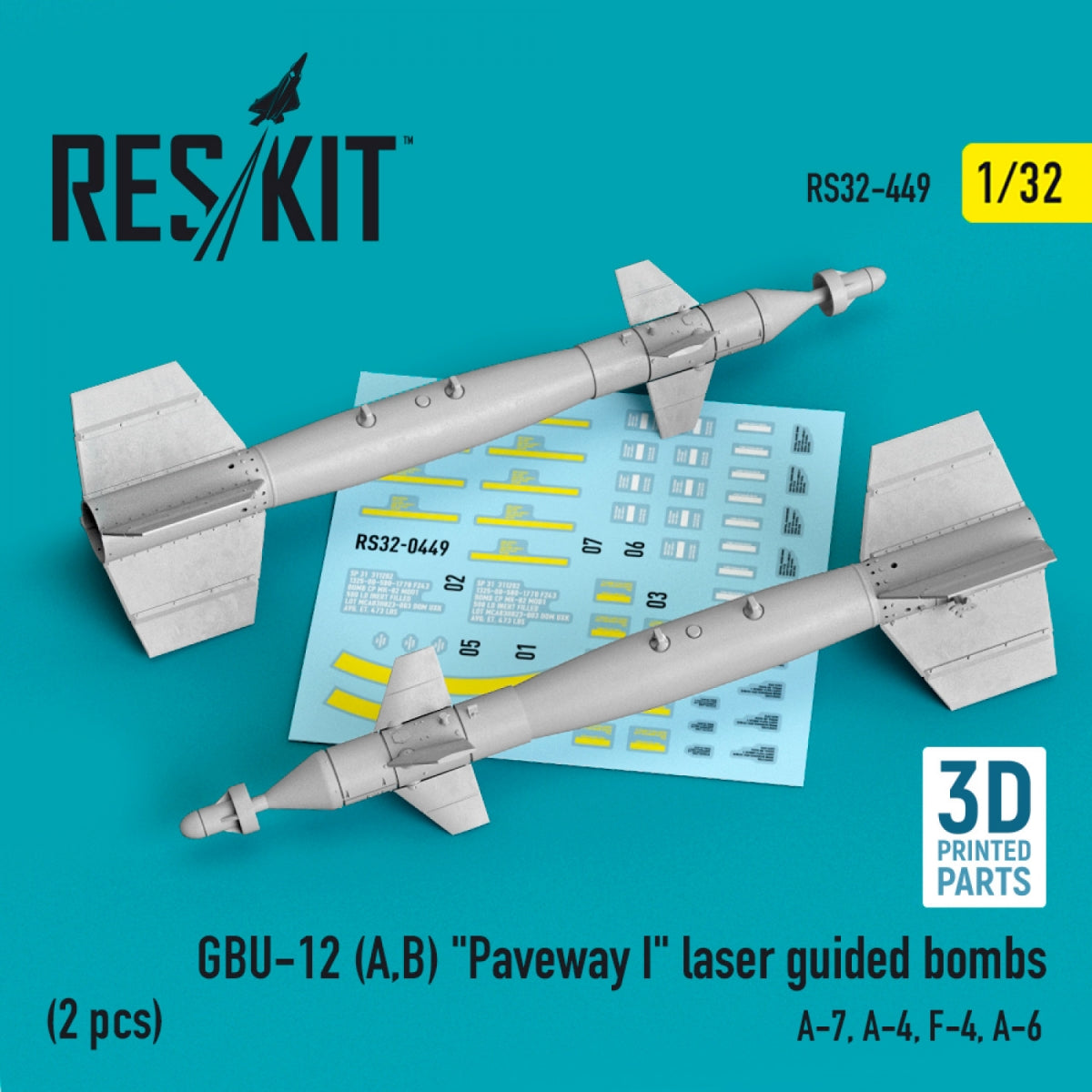RESKIT RS32-0449 GBU-12 (A,B) &amp;quot;PAVEWAY I&amp;quot; LASER GUIDED BOMBS (2 PCS) (3D PRINTED) 1/32