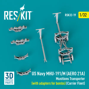 RESKIT RSK32-0019 US NAVY MHU-191/M (AERO 21A) Munitions Transporter (with adapters for bombs) (Carrier Fleet) (3D Printed model kit) 1/32 – image 3