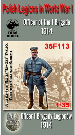 ToRo Model 35F113 Polish Legions in World War I - Officer of the I Brigade 1914 1/35