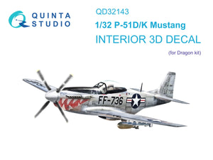 Quinta Studio QD32143 P-51D/K Mustang 3D-Printed &amp;amp; coloured Interior on decal paper (Dragon) 1/32