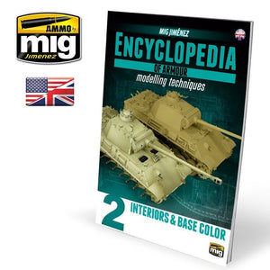 AMMO of Mig Jimenez 6151 ENCYCLOPEDIA OF ARMOR MODELLING TECHNIQUES VOL. 2 – INTERIORS &amp;amp; BASE COLOR (English)