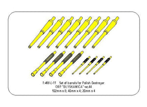 Aber 400 L-11 Set of barrels for Polish Destroyer ORP 102mm x 8; 40mm x 4; 20mm x 4 1/400