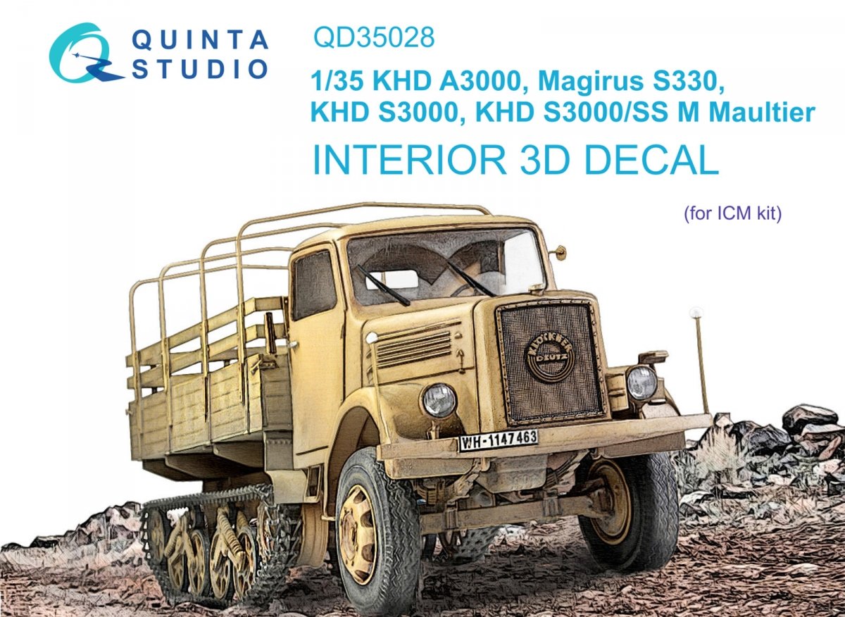 Quinta Studio QD35028 KHD A3000, Magirus S330, KHD S3000, KHD S3000/SS M Maultier 3D-Printed & coloured Interior on decal paper (ICM) 1/35