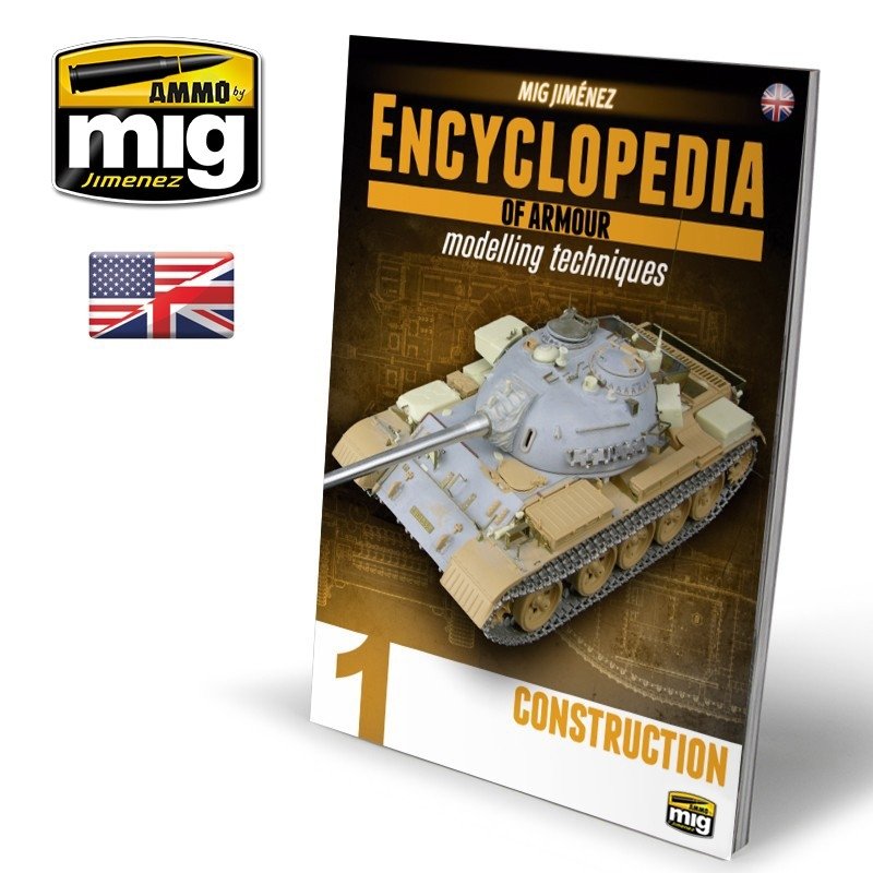 AMMO of Mig Jimenez 6150 ENCYCLOPEDIA OF ARMOR MODELLING TECHNIQUES VOL. 1 – CONSTRUCTION (English)