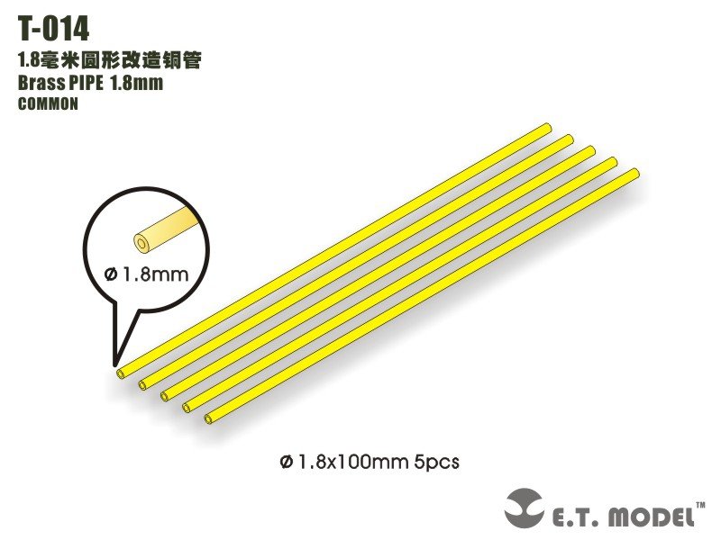 E.T. Model T-014 Brass PIPE 1.8mm