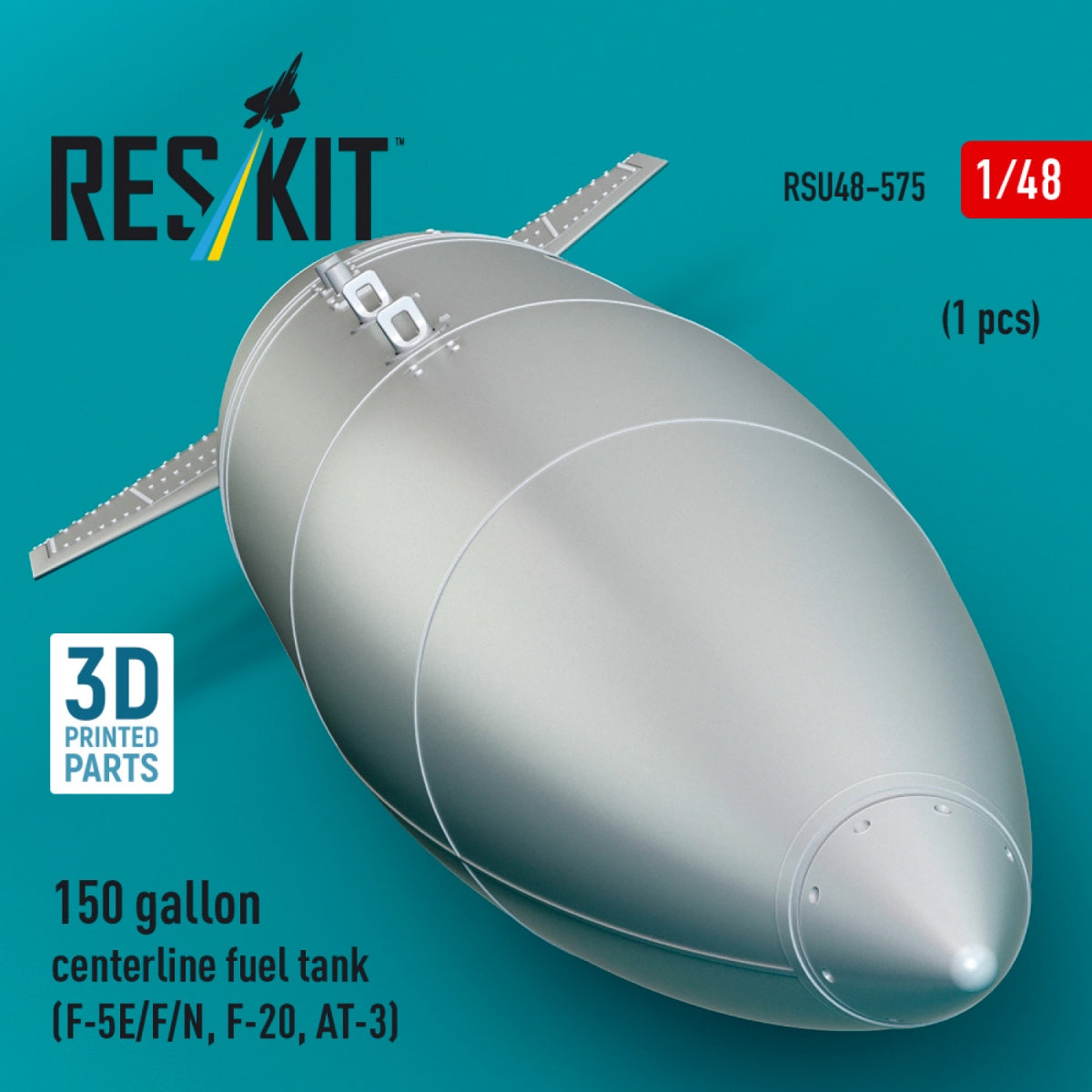 RESKIT RSU48-0575 150 gallon centerline fuel tank (F-5E/F/N, F-20, AT-3) (1 pcs) (3D Printed) 1/48