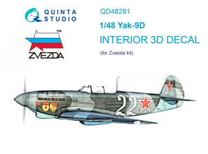 Quinta Studio QD48281 Yak-9D 3D-Printed &amp;amp; coloured Interior on decal paper ( Zvezda ) 1/48